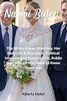 Algopix Similar Product 14 - NAOMI BIDEN The White House Wedding