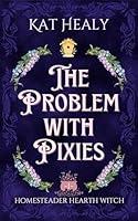Algopix Similar Product 19 - The Problem with Pixies A Witchy