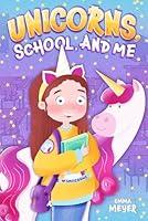 Algopix Similar Product 9 - Unicorns School and Me An Inspiring