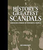Algopix Similar Product 20 - Historys Greatest Scandals Shocking