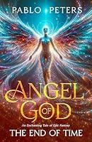 Algopix Similar Product 1 - Angel of God : The End of Time