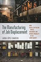 Algopix Similar Product 14 - The Manufacturing of Job Displacement