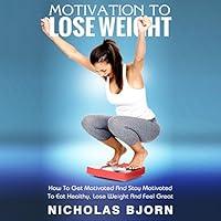 Algopix Similar Product 6 - Motivation To Lose Weight The Ultimate