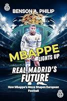 Algopix Similar Product 12 - Mbapp Lights Up Real Madrids Future