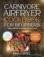 Algopix Similar Product 12 - Carnivore Airfryer Cookbook for