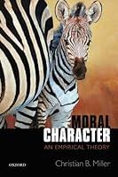 Algopix Similar Product 13 - Moral Character: An Empirical Theory