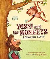 Algopix Similar Product 18 - Yossi and the Monkeys: A Shavuot Story