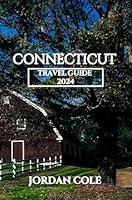 Algopix Similar Product 2 - Connecticut Travel Guide 2024