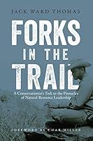 Algopix Similar Product 8 - Forks in the Trail A Conservationists