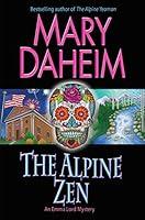 Algopix Similar Product 19 - The Alpine Zen: An Emma Lord Mystery
