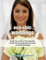 Algopix Similar Product 15 - EcoChic Weddings Simple Tips to Plan