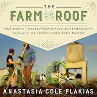Algopix Similar Product 20 - The Farm on the Roof What Brooklyn