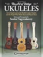 Algopix Similar Product 13 - The Art of Vintage Ukuleles  An