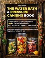 Algopix Similar Product 5 - The Water Bath  Pressure Canning Book