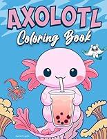 Algopix Similar Product 20 - Axolotl Gifts Cute Axolotl Coloring