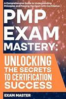 Algopix Similar Product 11 - PMP Exam Mastery Unlocking the Secrets