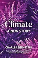 Algopix Similar Product 13 - Climate: A New Story