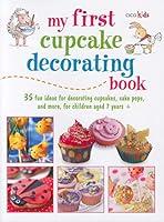Algopix Similar Product 6 - My First Cupcake Decorating Book Learn