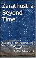 Algopix Similar Product 1 - Zarathustra Beyond Time Unraveling the