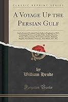 Algopix Similar Product 10 - A Voyage Up the Persian Gulf And a