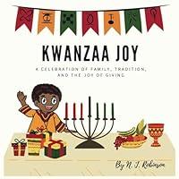 Algopix Similar Product 18 - Kwanzaa Joy A Celebration of Family