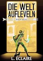 Algopix Similar Product 14 - Die Welt aufleveln 6 Eine