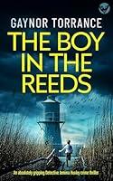 Algopix Similar Product 12 - THE BOY IN THE REEDS an absolutely