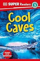 Algopix Similar Product 2 - DK Super Readers Level 3 Cool Caves