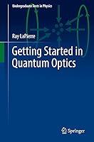 Algopix Similar Product 14 - Getting Started in Quantum Optics