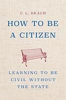Algopix Similar Product 11 - How to Be a Citizen Learning to Be