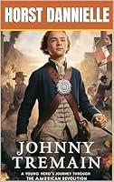 Algopix Similar Product 19 - Johnny Tremain A Young Heros Journey