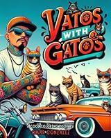 Algopix Similar Product 11 - Vatos and Gatos A COOL COLORING BOOK