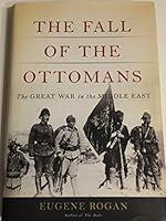 Algopix Similar Product 13 - The Fall of the Ottomans The Great War