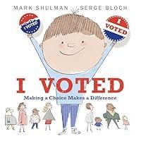 Algopix Similar Product 12 - I Voted Making a Choice Makes a