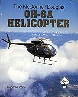 Algopix Similar Product 3 - The McDonnell Douglas OH6A Helicopter