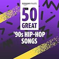 Algopix Similar Product 10 - 50 Great ‘90s Hip-Hop Songs