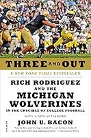 Algopix Similar Product 17 - Three and Out Rich Rodriguez and the