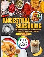 Algopix Similar Product 19 - Ancestral Seasoning A Culinary Journey