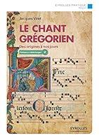 Algopix Similar Product 9 - Le chant grgorien Des origines  nos