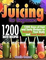 Algopix Similar Product 14 - Juicing for Beginners 1200 Days of