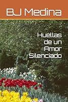 Algopix Similar Product 6 - Huellas de un Amor Silenciado Spanish