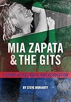 Algopix Similar Product 9 - Mia Zapata and The Gits A Story of