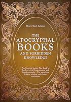 Algopix Similar Product 14 - The Apocryphal Books and Forbidden