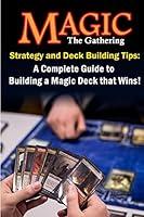Algopix Similar Product 6 - Magic the Gathering Strategy and Deck