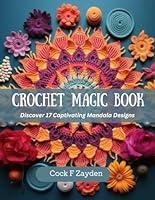 Algopix Similar Product 18 - Crochet Magic Book Discover 17