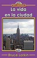 Algopix Similar Product 12 - La vida en la ciudad (Spanish Edition)