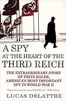 Algopix Similar Product 4 - A Spy at the Heart of the Third Reich