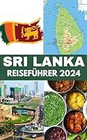 Algopix Similar Product 7 - SRI LANKA REISEFHRER 2024 Ihr