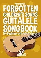 Algopix Similar Product 12 - Forgotten Childrens Songs  Guitalele