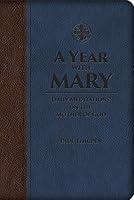 Algopix Similar Product 10 - A Year with Mary Daily Meditations on